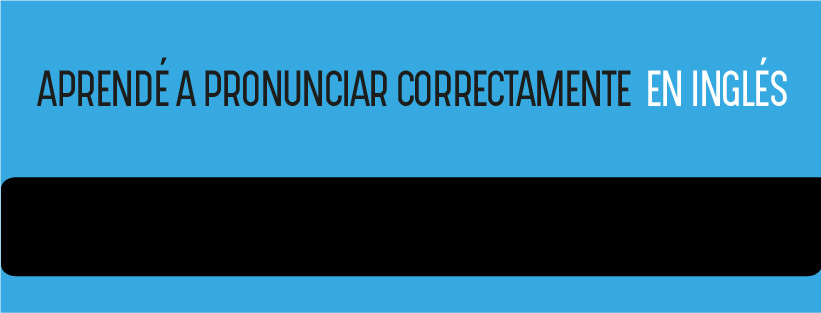PRONUNCIACIÓN
